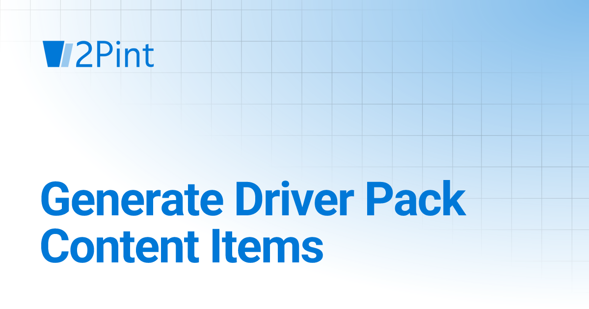 Import Driver Pack Content Items | DeployR | Product Documentation